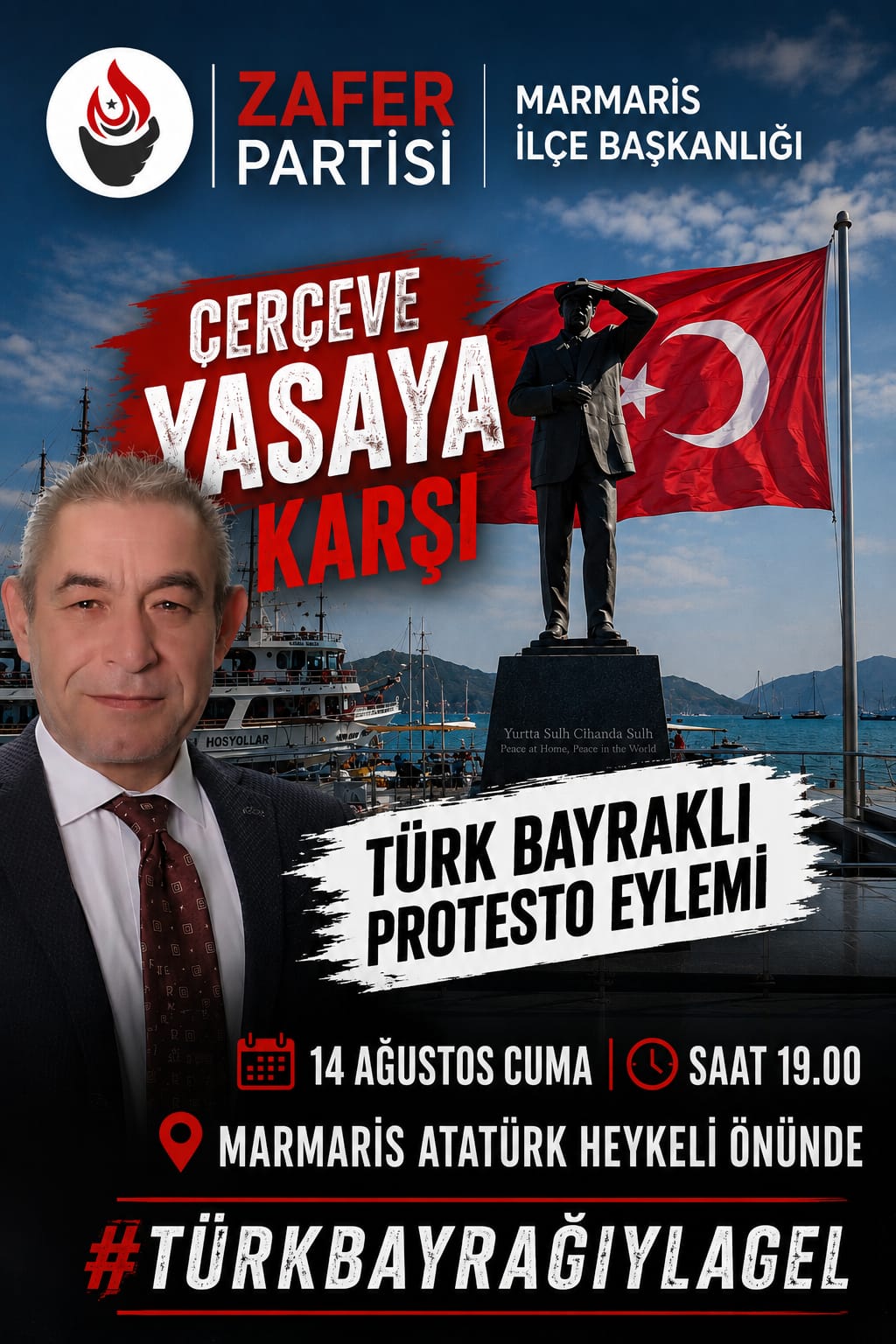 Zafer Partisi Marmaris İlçe Başkanlığı tarafından verilen bilgiye göre: “Türk